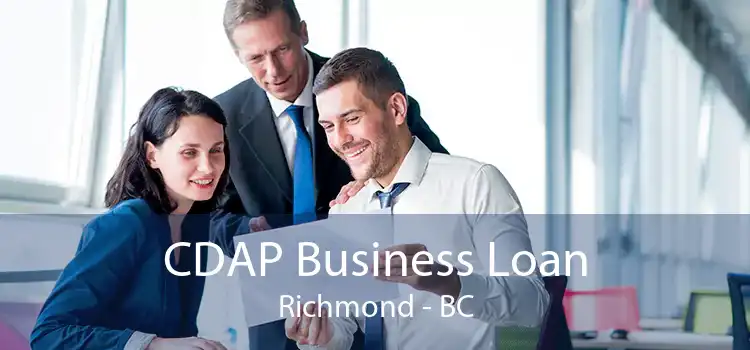 CDAP Business Loan Richmond - BC